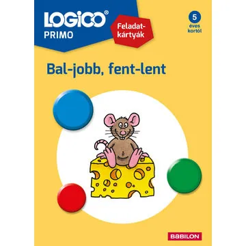 Logico Primo feladatkártyák - Bal-jobb,fent-lent Rendeld meg most