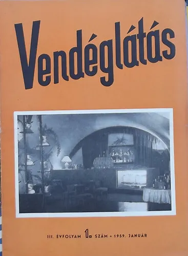 Korlátozott ajánlat Vendéglátás III. évfolyam 1. szám (1959)