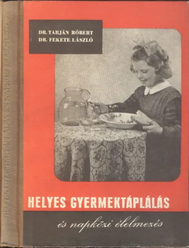 Helyes gyermektáplálás és napközi élelmezés Ne maradj le
