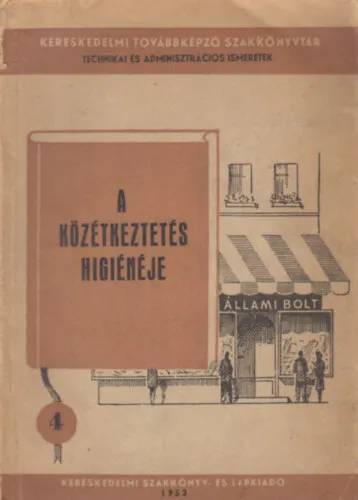 A közétkeztetés higiénéje Biztonságos fizetés