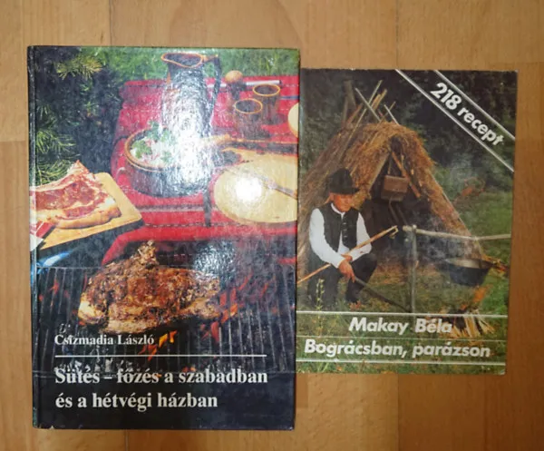 Expressz szállítás 2 hasznos könyv szabadtéri receptekkel: Bográcsban, parázson, Sütés-főzés a szabadban éés a hétvégi házban