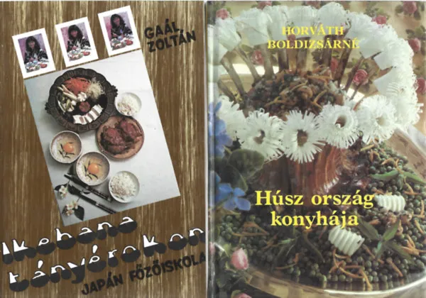 2 db könyv, Gaál Zoltán: Ikebana tányérokon, Horváth Boldizsárné: Húsz ország konyhája Legkelendőbb