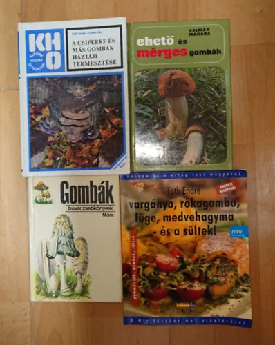 Legkelendőbb 4 kiadvány a gombák szerelmeseinek: Ehető és mérges gombák, Gombák (Búvár zsebkönyvek), Vargánya, rókagomba, füge, medvehagyma és a sültek, A csiperke és más háztáji termesztése