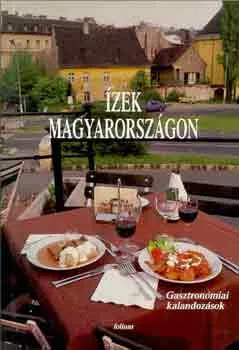 Alacsony ár Ízek Magyarországon