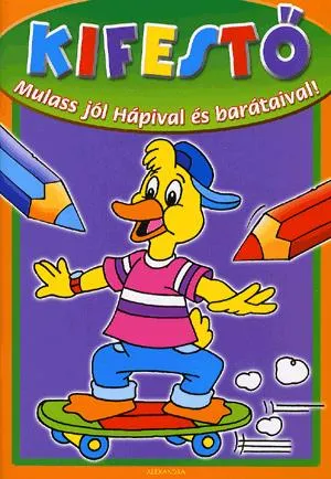 Vásárlói kedvenc Kifestő: Mulass jól Hápival és barátaival!