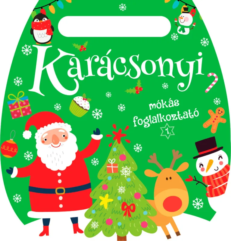 Napraforgó Karácsonyi mókás foglalkoztató 1. (zöld) Azonnali szállítás