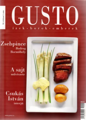 Gusto (Ízek - Borok - Emberek) - XI. évf. 3. szám Nézd meg most