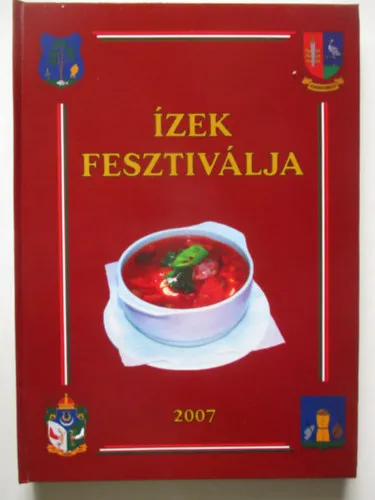 Azonnal elérhető Ízek fesztiválja 2007
