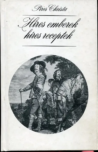 Híres emberek híres receptek Kedvezmény