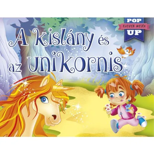 Bestseller Eleven mesék - A kislány és az unikornis