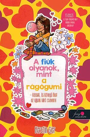 Gyors kiszállítás A fiúk olyanok, mint a rágógumi