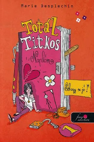 Totál titkos naplóm 1. Rendeld meg most