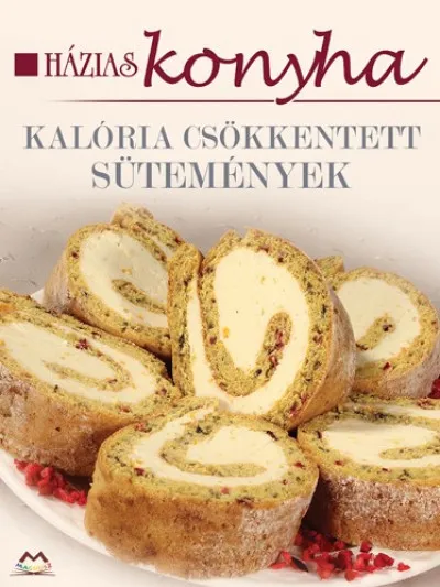 Kalóriacsökkentett sütemények - Házias konyha Vedd meg most