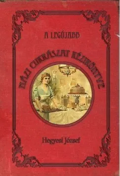 A legújabb házi cukrászat kézikönyve Biztonságos fizetés