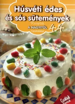 Receptek a Nagyitól 44. - Húsvéti édes és sós sütemények Ne maradj le