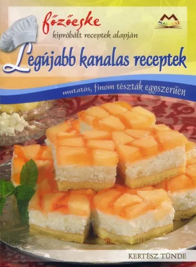 Legújabb kanalas receptek - Mutatós, finom tészták egyszerűen Különleges ajánlat