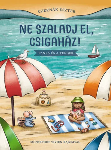 Ne szaladj el, csigaház! – Panka és a tenger Árengedmény