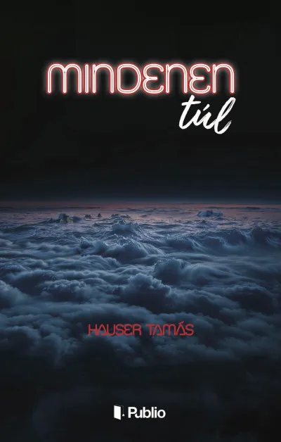 Utolsó esély Mindenen túl