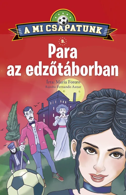 A mi csapatunk 3. - Para az edzőtáborban Szuper akció