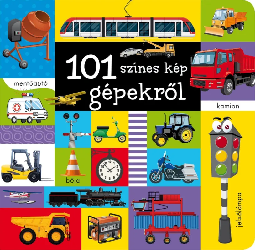 Csak ma 101 színes kép gépekről
