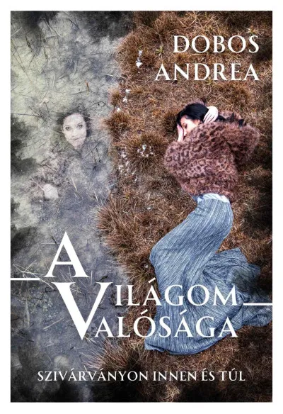 A világom valósága Legkelendőbb
