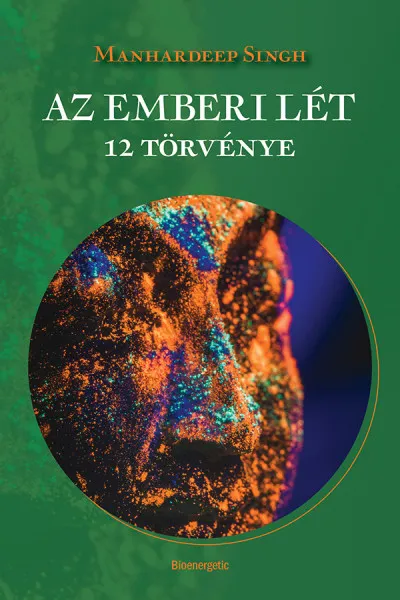 Utolsó esély Az emberi lét 12 törvénye