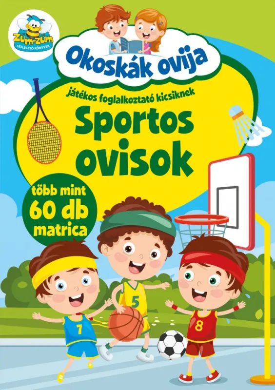 Gyors kiszállítás Okoskák ovija - Sportos ovisok
