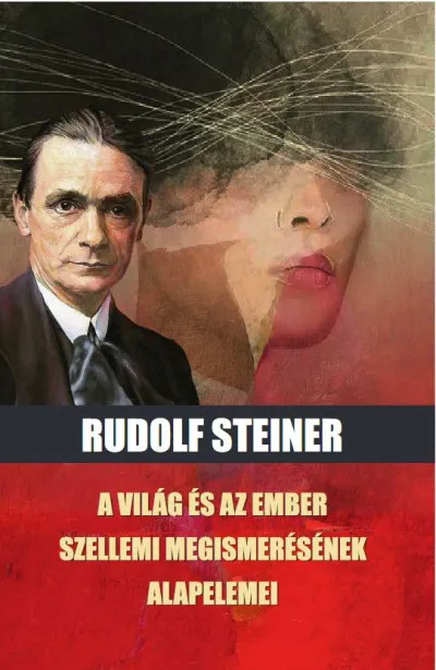 A világ és az ember szellemi megismerésének alapelemei Azonnal elérhető