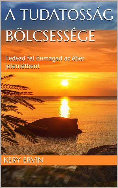 Különleges ajánlat A tudatosság bölcsessége