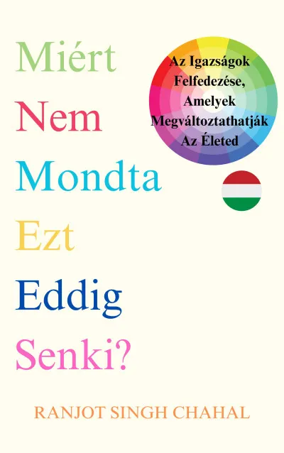 Exkluzív ajánlat Miért Nem Mondta Ezt Eddig Senki?