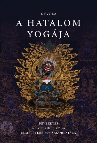 A hatalom yogája - Bevezetés a tantrikus Yoga elméletébe és gyakorlatába Végkiárusítás