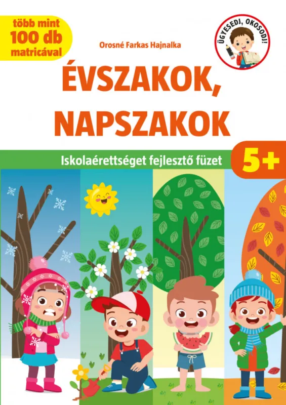 Kihagyhatatlan ajánlat Ügyesedj, Okosodj! Évszakok, Napszakok