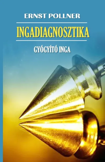 Ingadiagnosztika - Gyógyító inga Prémium