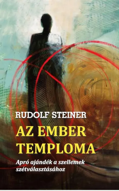 Ajánlat Az ember temploma - Apró ajándék a szellemek szétválasztásához