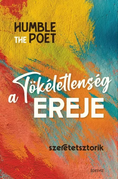 A tökéletlenség ereje Vedd meg most
