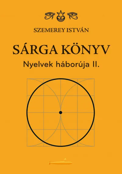 Sárga könyv - Nyelvek háborúja II. Gyors kiszállítás