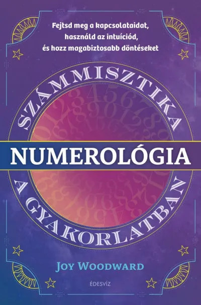 Numerológia - Számmisztika a gyakorlatban Kedvezményes ár