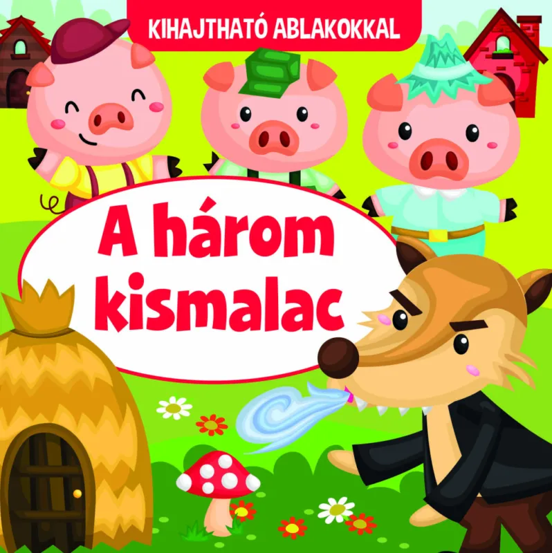 A három kismalac - kihajtható ablakokkal Ajánlat
