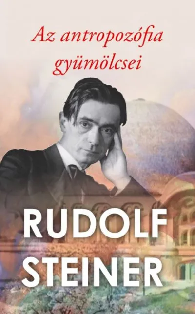 Prémium Az antropozófia gyümölcsei