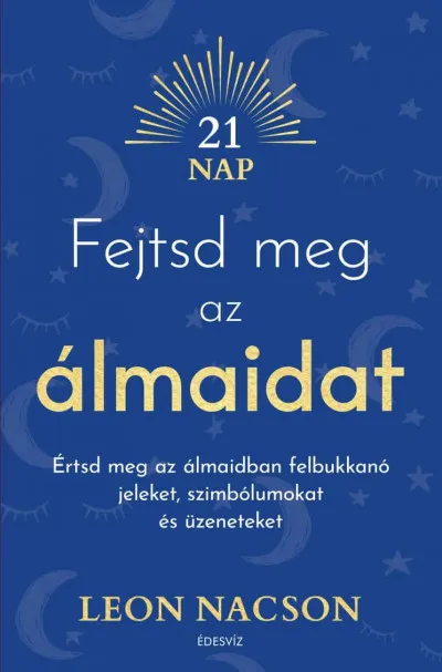 Exkluzív ajánlat Fejtsd meg az álmaidat