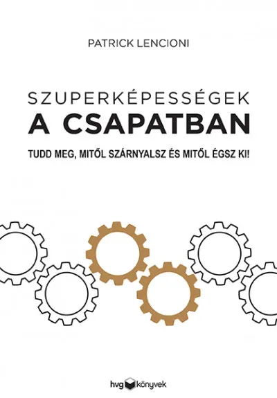 Legnépszerűbb Szuperképességek a csapatban - Tudd meg, mitől szárnyalsz és mitől égsz ki!