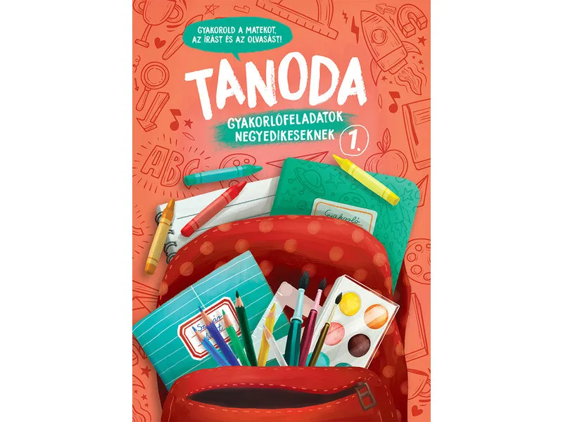Ajánlat Tanoda - Gyakorlófeladatok negyedikeseknek 1.