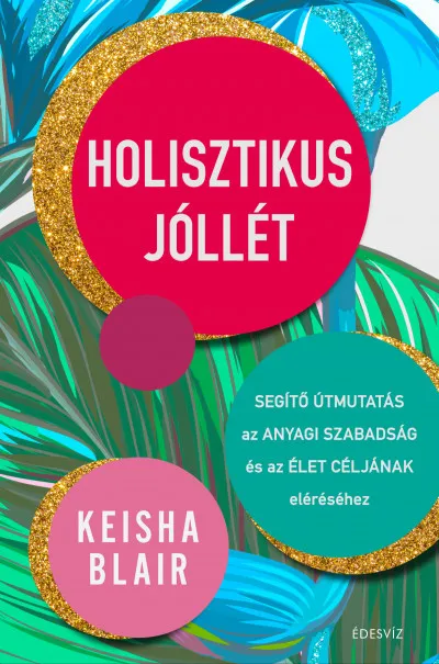 Akció Holisztikus jóllét