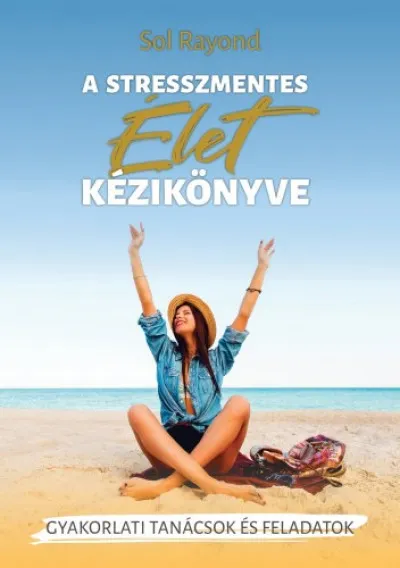 Expressz szállítás A stresszmentes élet kézikönyve