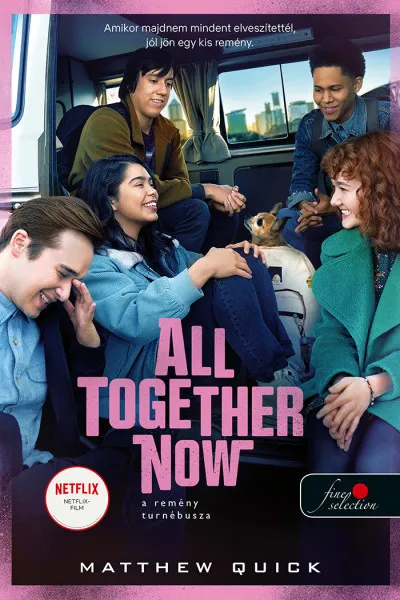 All Together Now - A remény turnébusza Kihagyhatatlan ajánlat