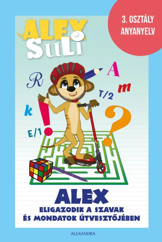 Alex Suli - Alex eligazodik a szavak és mondatok útvesztőjében Biztonságos vásárlás