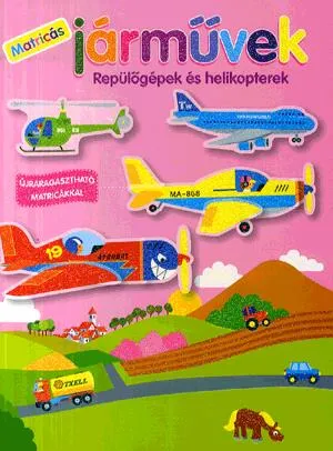 Matricás járművek - Repülőgépek és helikopterek Akciós ár