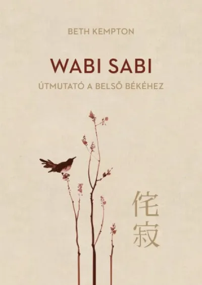 Wabi Sabi - Útmutató a belső békéhez Kiárusítás