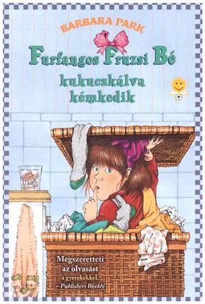 Kedvezmény Furfangos Fruzsi Bé kukucskálva kémkedik