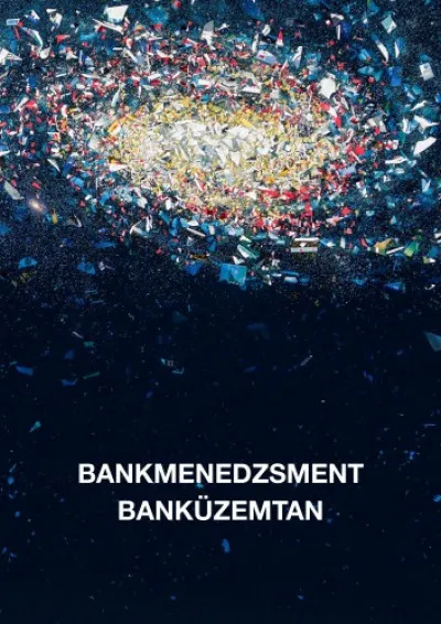 Nézd meg most Bankmenedzsment - Banküzemtan